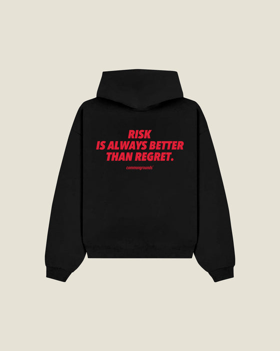 Risk Is Always Better Than Regret Hoodie