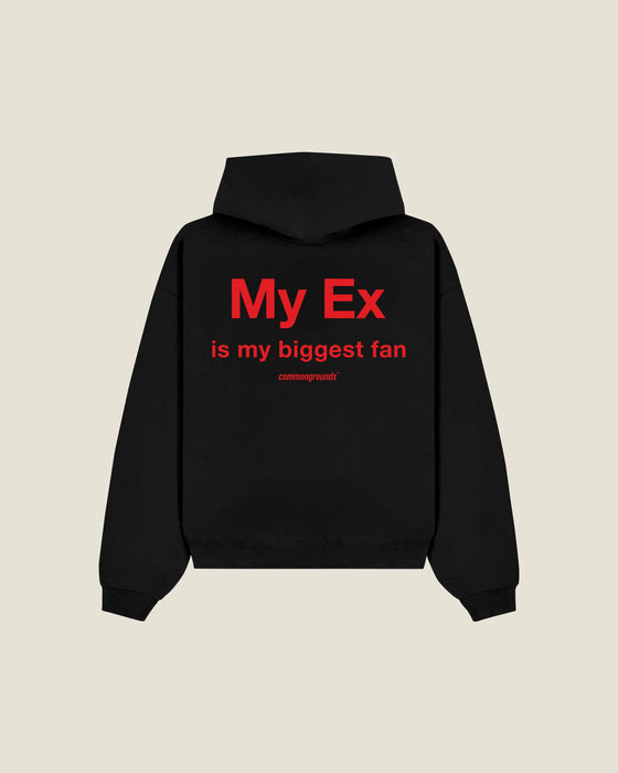 My Ex Is My Biggest Fan Hoodie