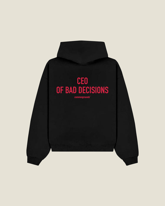 Ceo Of Bad Decisions Hoodie