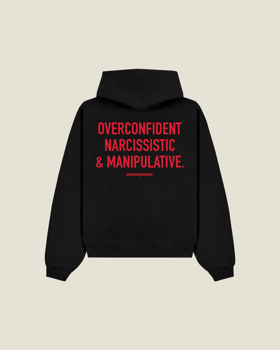 Overconfident Narcissistic & Manipulative Hoodie