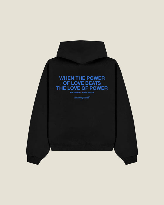 When The Power Of Love Beats The Love Of Power The World Knows Peace Hoodie