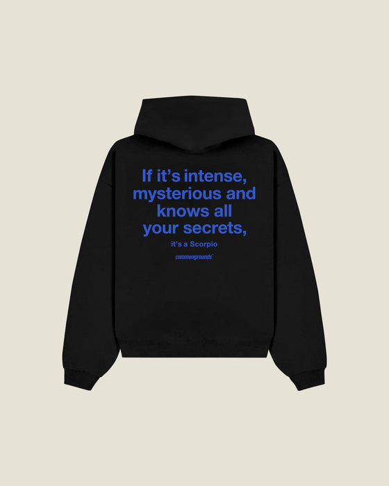 If It's Intense, Mysterious And Knows All Your Secrets, It's A Scorpio Hoodie