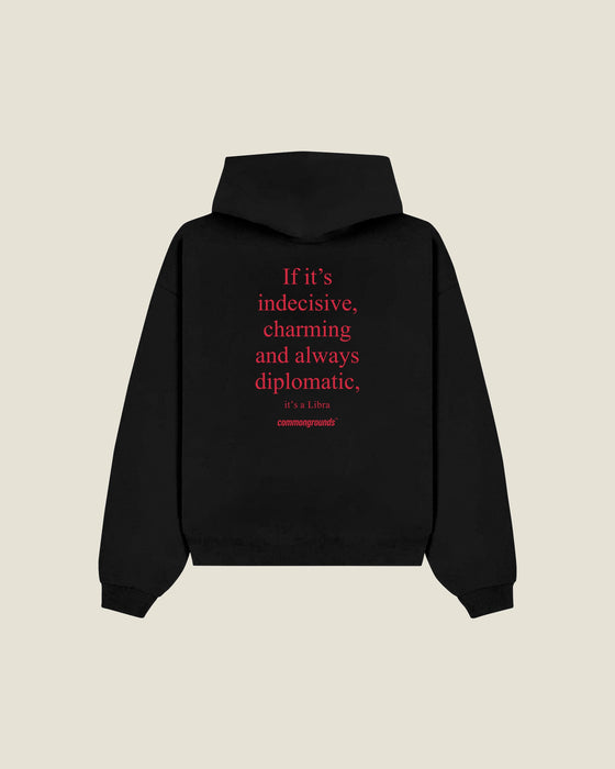 If It's Indecisive, Charming And Always Diplomatic, It's A Libra Hoodie