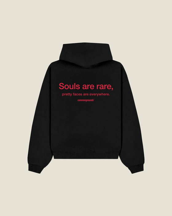 Souls Are Rare, Pretty Faces Are Everywhere Hoodie