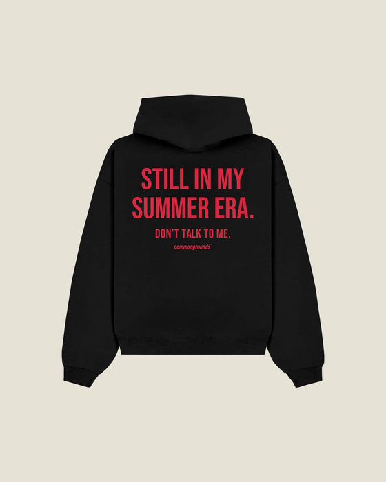Still In My Summer Era. Don't Talk To Me Hoodie
