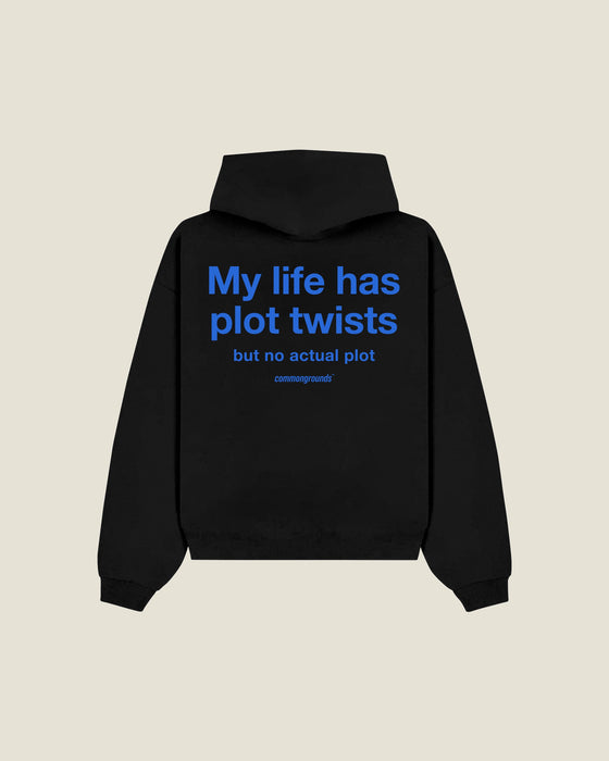 My Life Has Plot Twists But No Actual Plot Hoodie