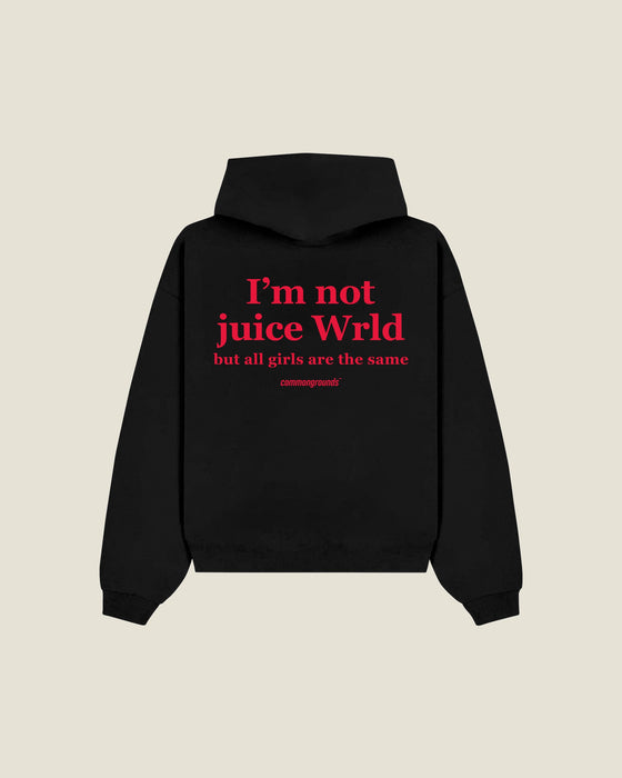 I'm Not Juice Wrld But All Girls Are The Same Hoodie