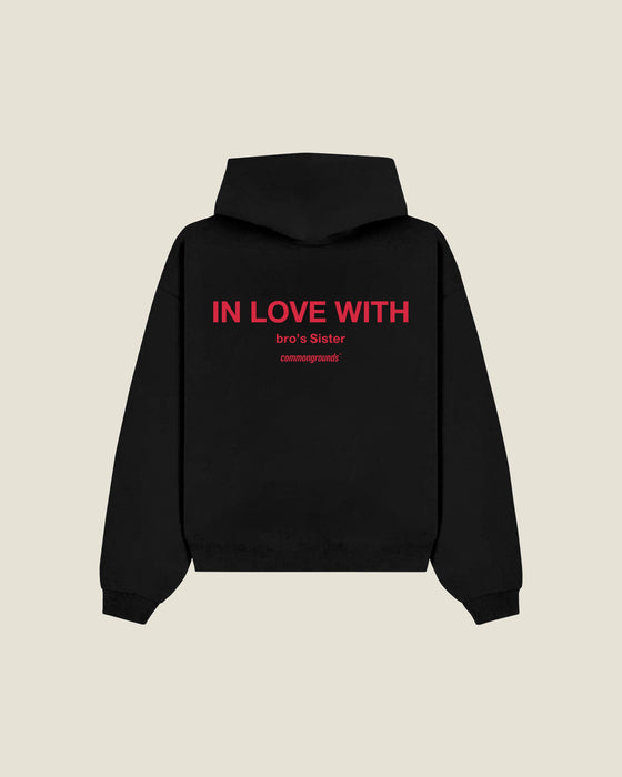 In Love With Bro's Sister Hoodie