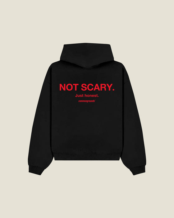 Not Scary. Just Honest Hoodie