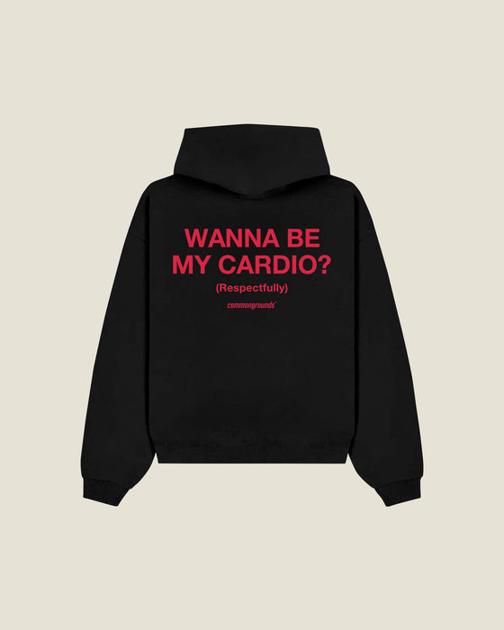 Wanna Be My Cardio? (respectfully) Hoodie