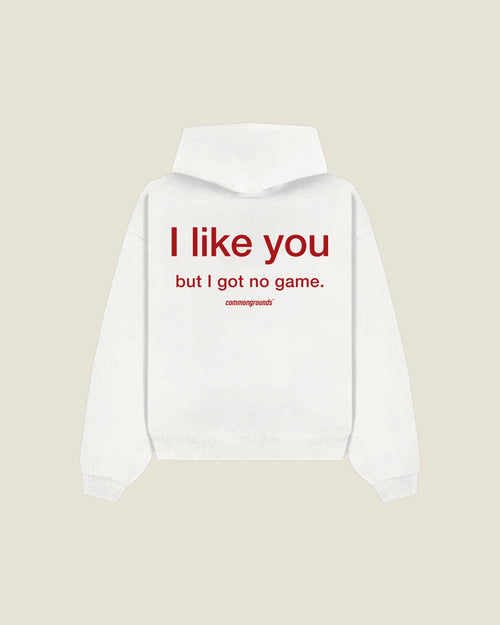 I Like You But I Got No Game Hoodie in white, back print