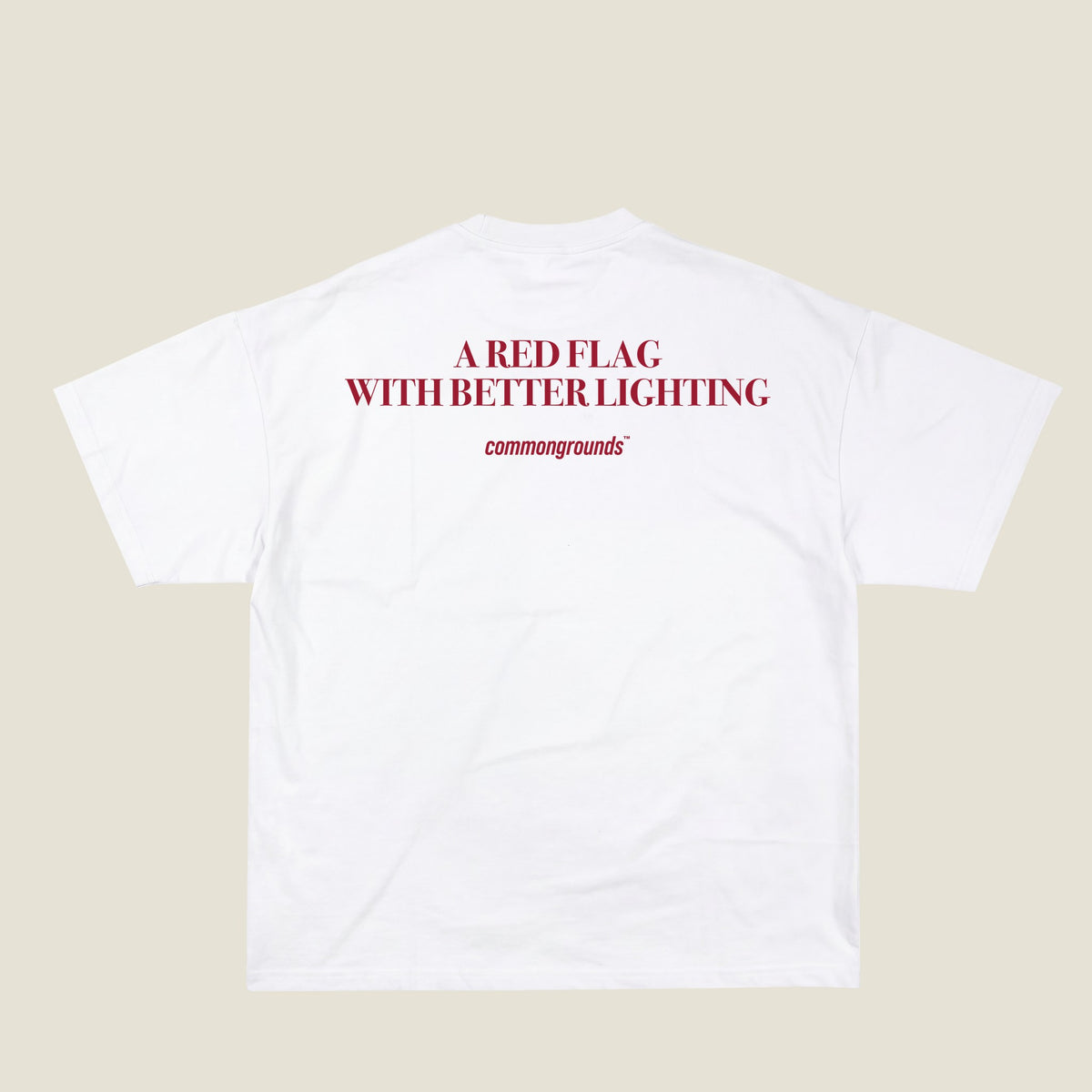 A RED FLAG WITH BETTER LIGHTING Tee in white, back print