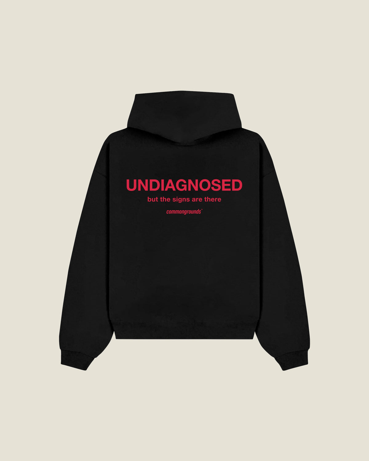 Undiagnosed But The Signs Are There Hoodie in black, back print