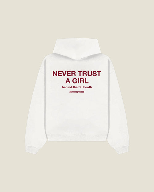 Never Trust A Girl Behind The Dj Booth Hoodie in white, back print