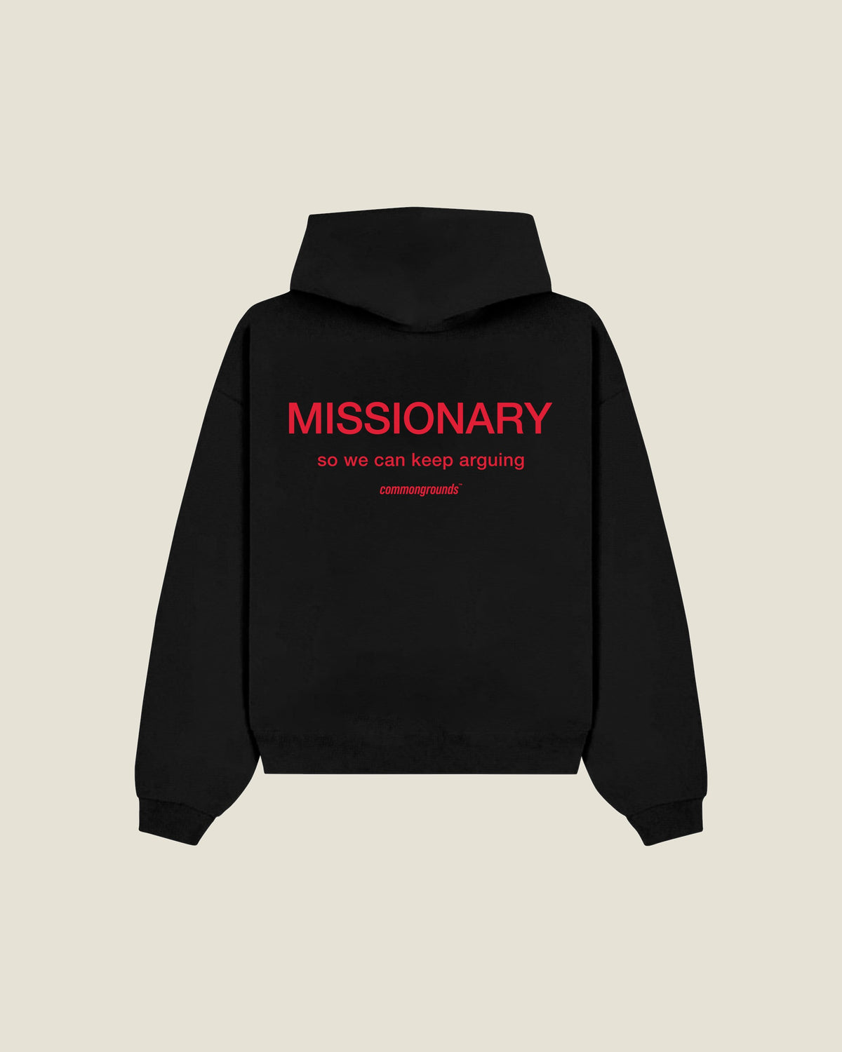 Missionary So We Can Keep Arguing Hoodie in black, back print