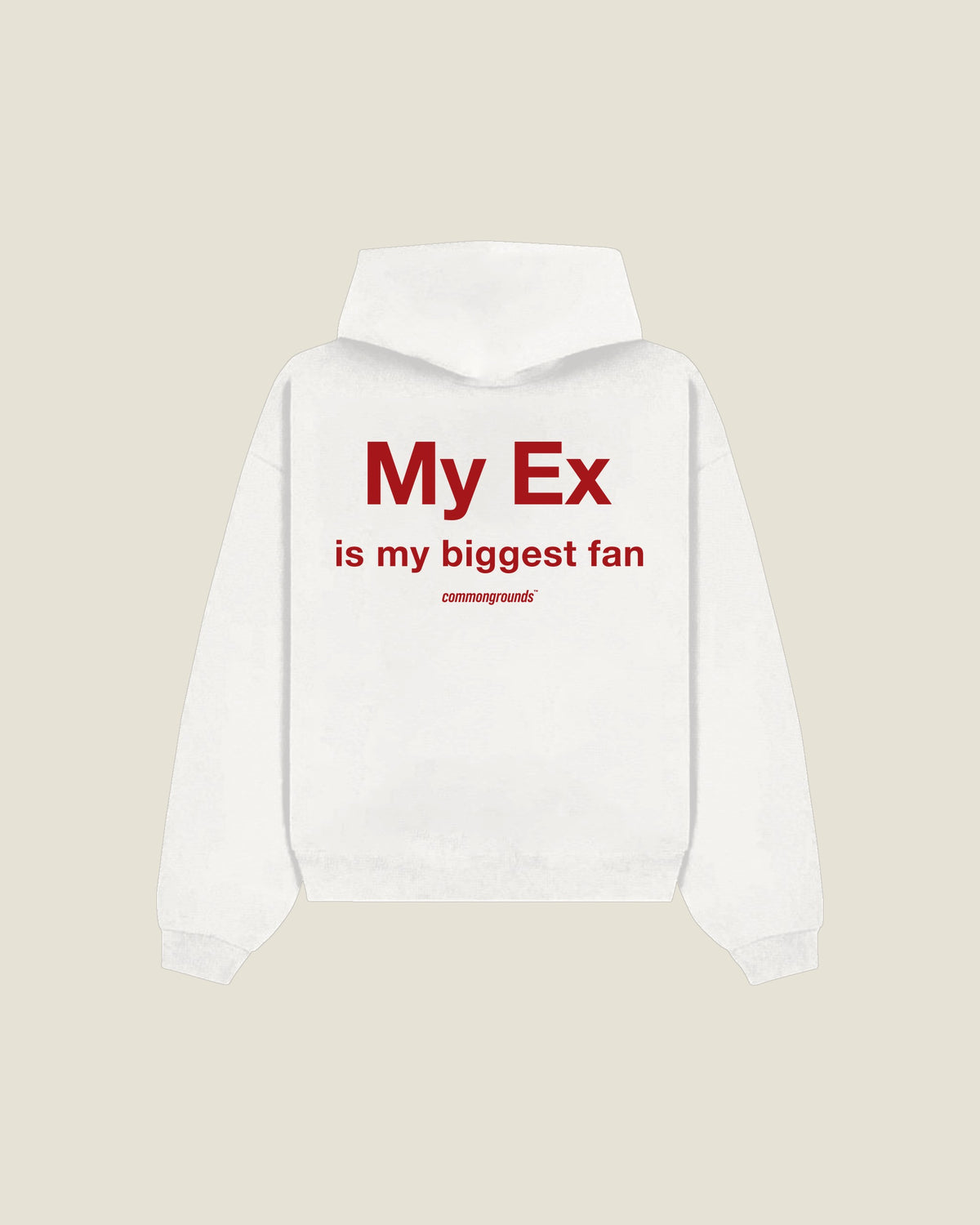 My Ex Is My Biggest Fan Hoodie in white, back print
