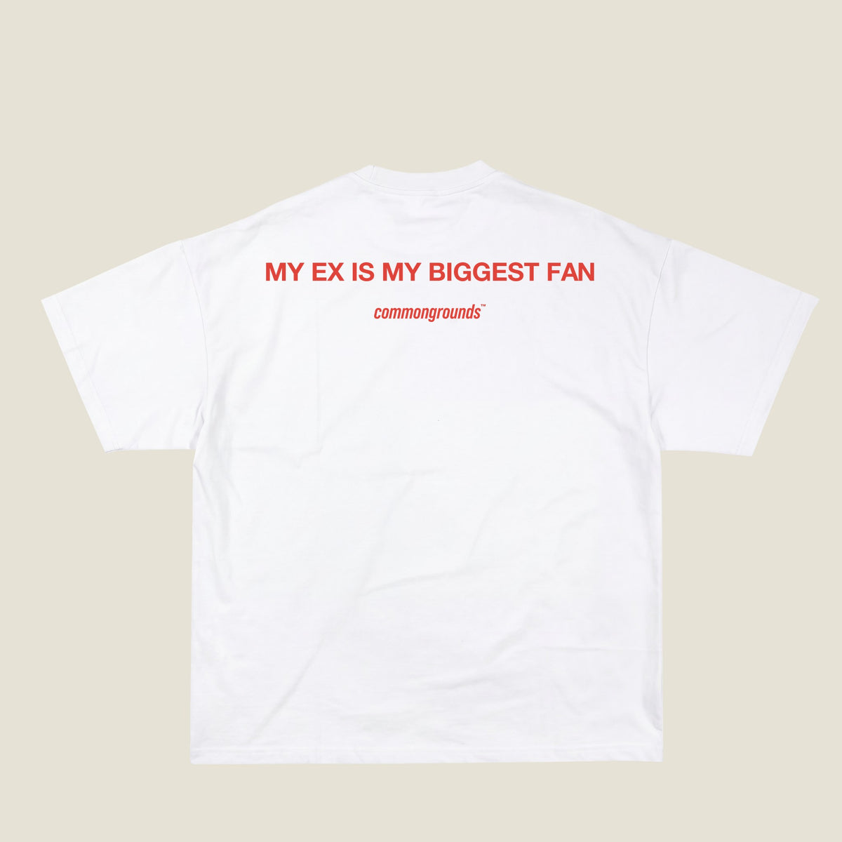 MY EX IS MY BIGGEST FAN Tee in white, back print