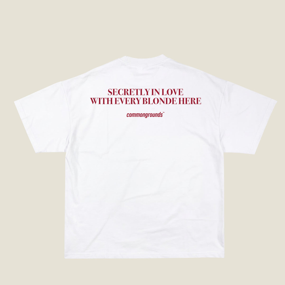 SECRETLY IN LOVE WITH EVERY BLONDE HERE Tee in white, back print