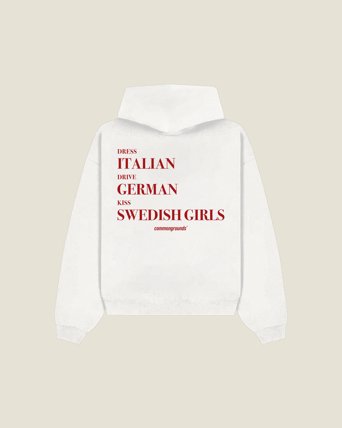 Dress Italian Drive German Kiss Swedish Girls Hoodie in white, back print