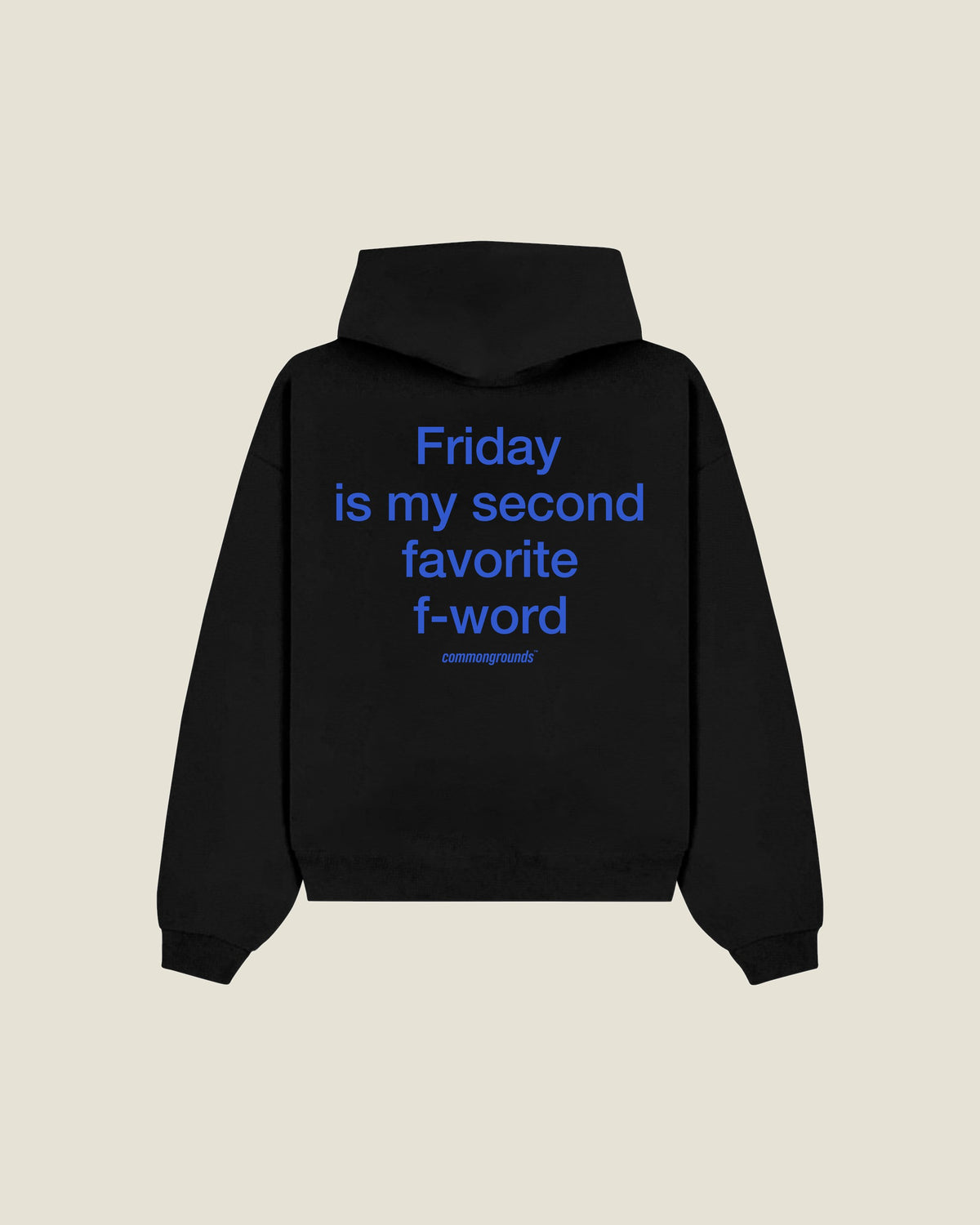 Friday Is My Second Favorite F-word Hoodie in black, back print