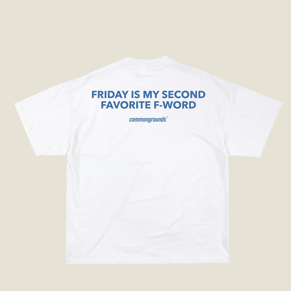 FRIDAY IS MY SECOND FAVORITE F-WORD Tee in white, back print