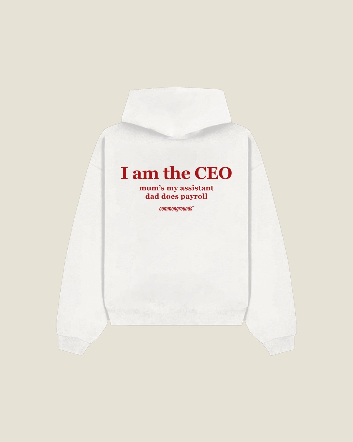I Am The Ceo Mum's My Assistant Dad Does Payroll Hoodie in white, back print