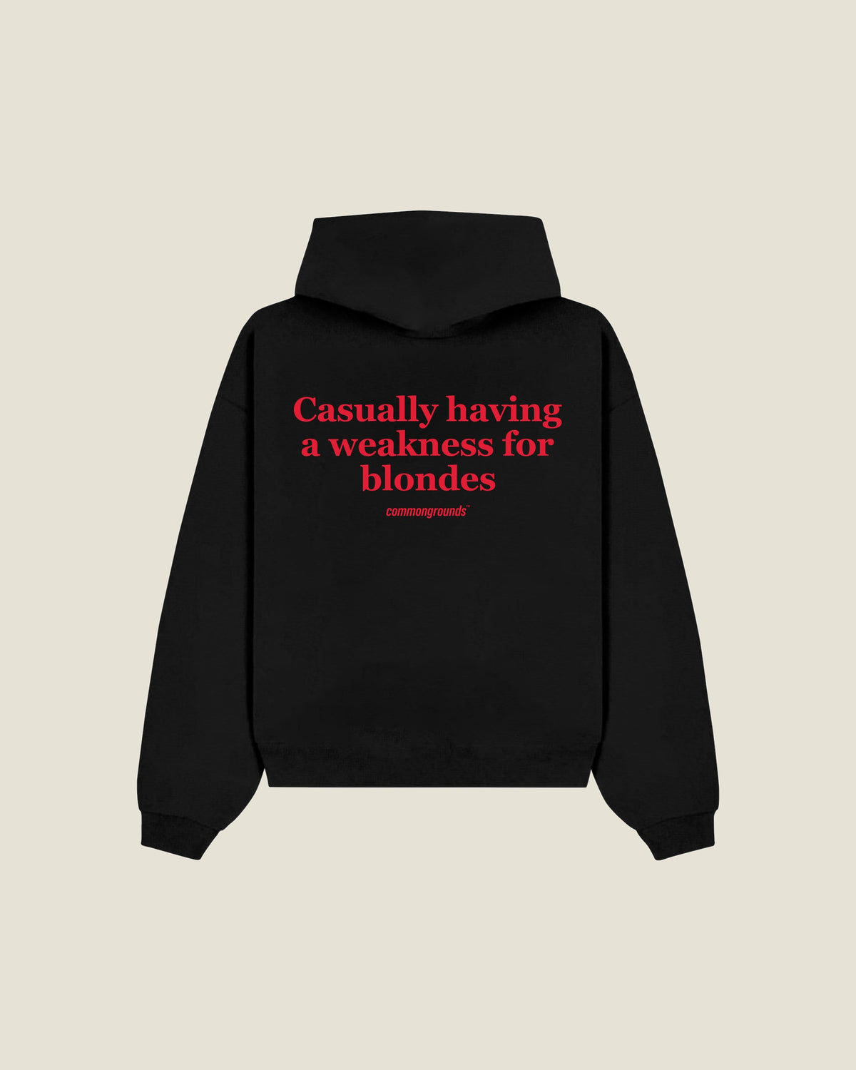 Casually Having A Weakness For Blondes Hoodie in black, back print