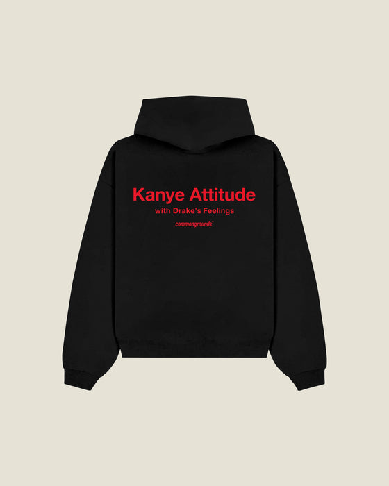 Kanye Attitude With Drake's Feelings Hoodie