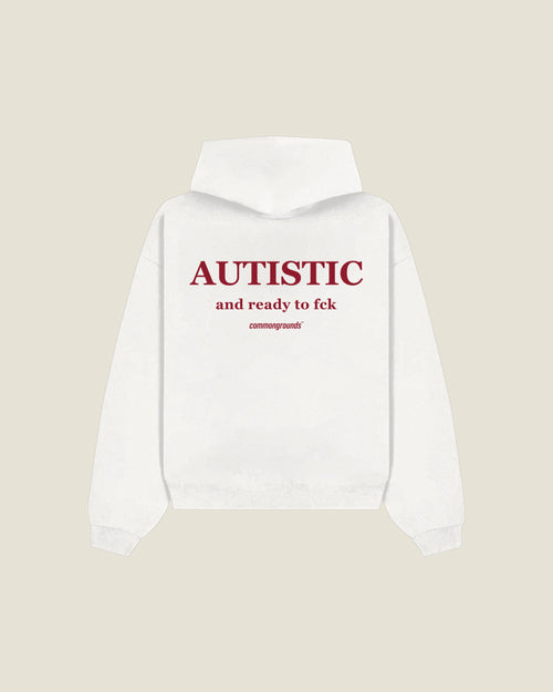 Autistic And Ready To Fck Hoodie in white, back print