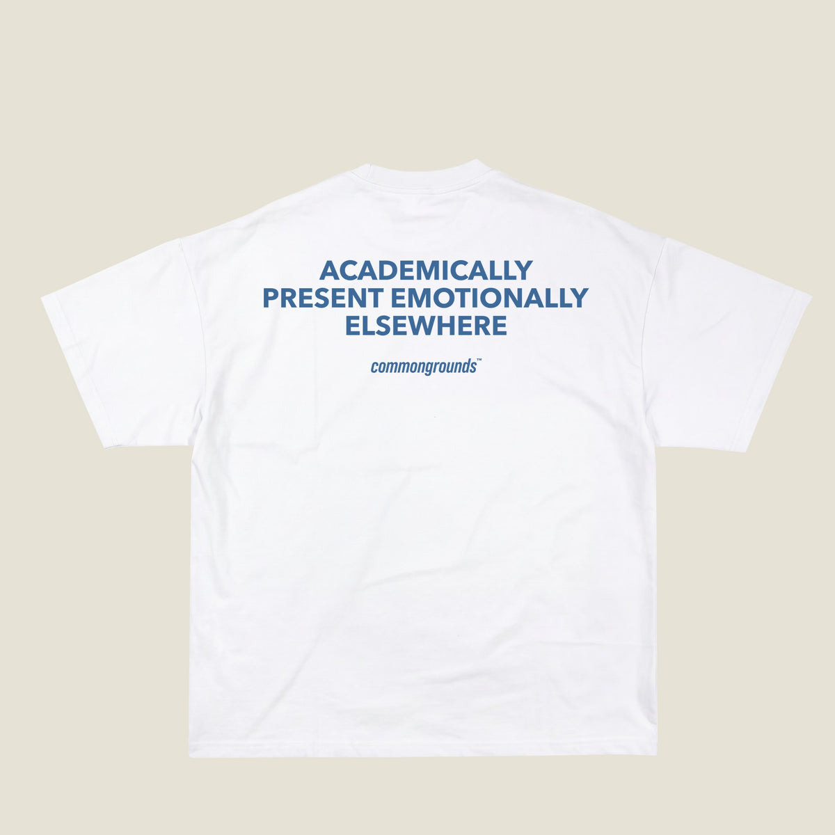 ACADEMICALLY PRESENT EMOTIONALLY ELSEWHERE Tee in white, back print
