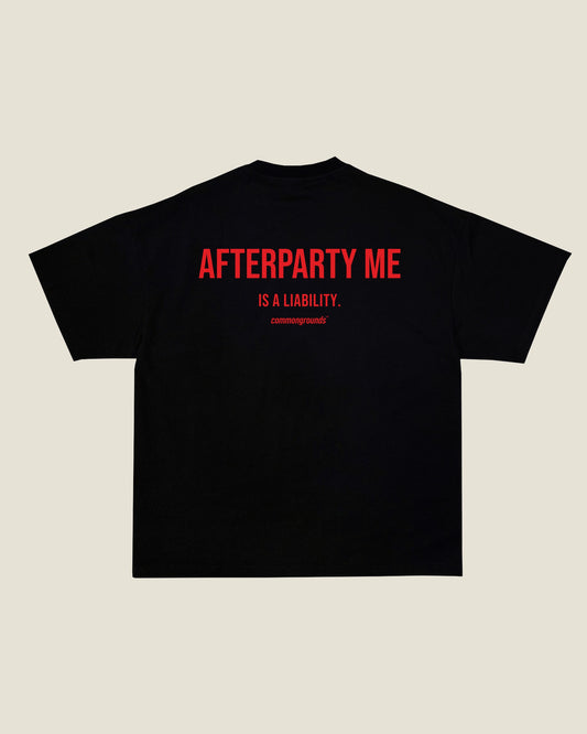 AFTERPARTY ME IS A LIABILITY Tee in black, back print