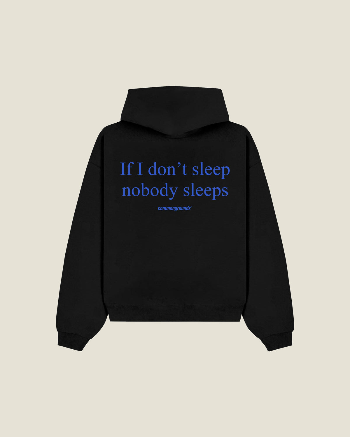 If I Don't Sleep Nobody Sleeps Hoodie in black, back print