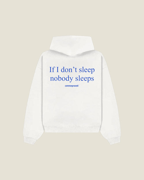 If I Don't Sleep Nobody Sleeps Hoodie in white, back print