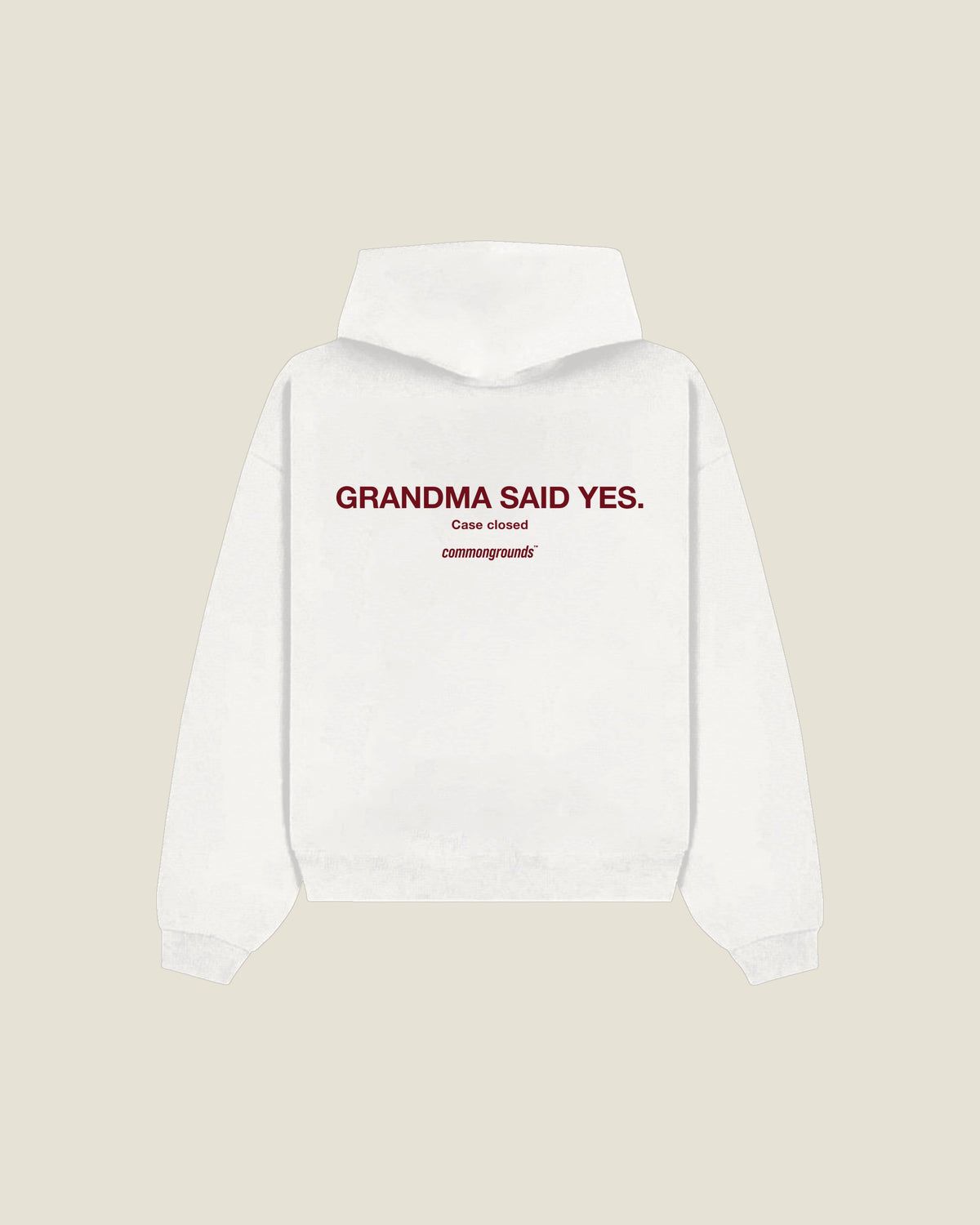Grandma Said Yes. Case Closed Hoodie in white, back print