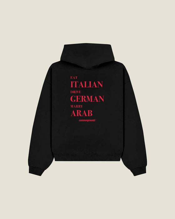 Eat Italian Drive German Marry Arab Hoodie