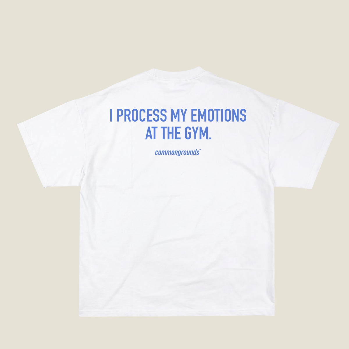 I PROCESS MY EMOTIONS AT THE GYM Tee in white, back print