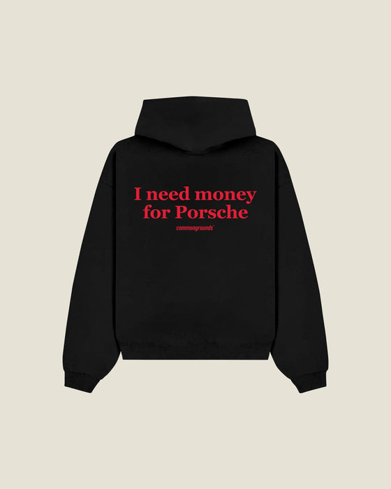 I Need Money For Porsche Hoodie
