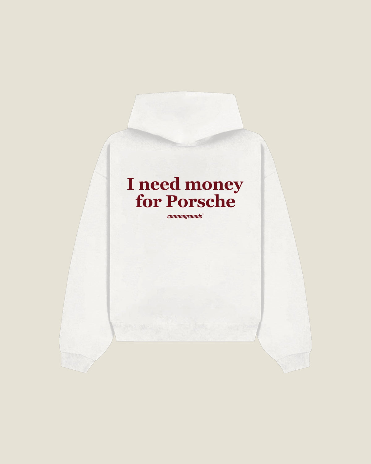 I Need Money For Porsche Hoodie in white, back print