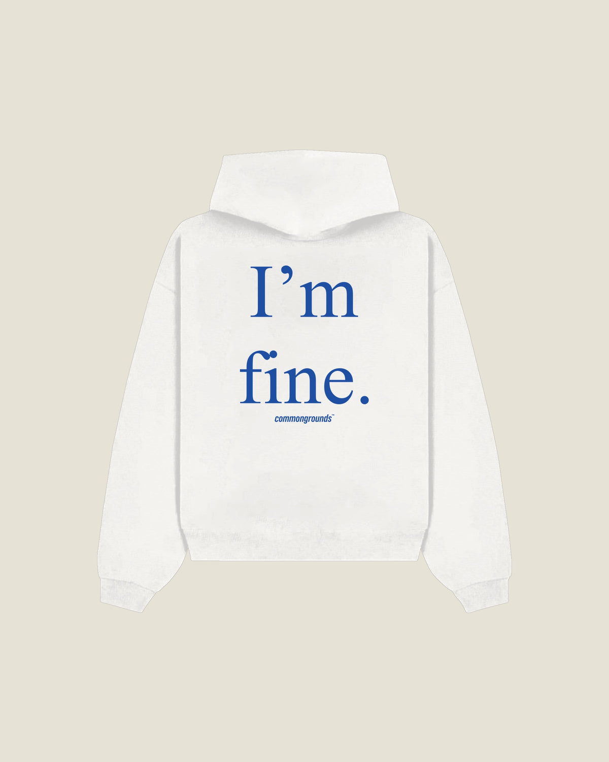 I'm Fine Hoodie in white, back print