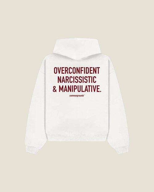 Overconfident Narcissistic & Manipulative Hoodie in white, back print