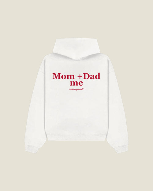 Mom +dad Me Hoodie in white, back print