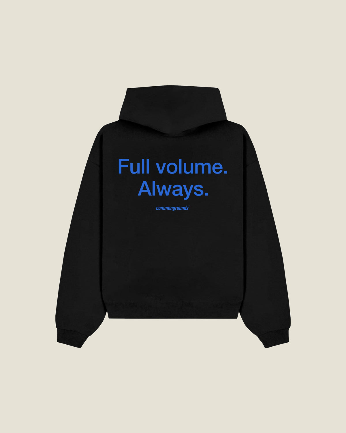 Full Volume. Always Hoodie in black, back print
