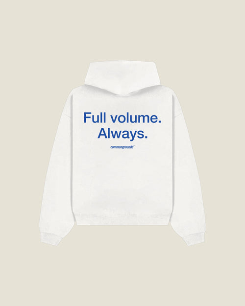 Full Volume. Always Hoodie in white, back print