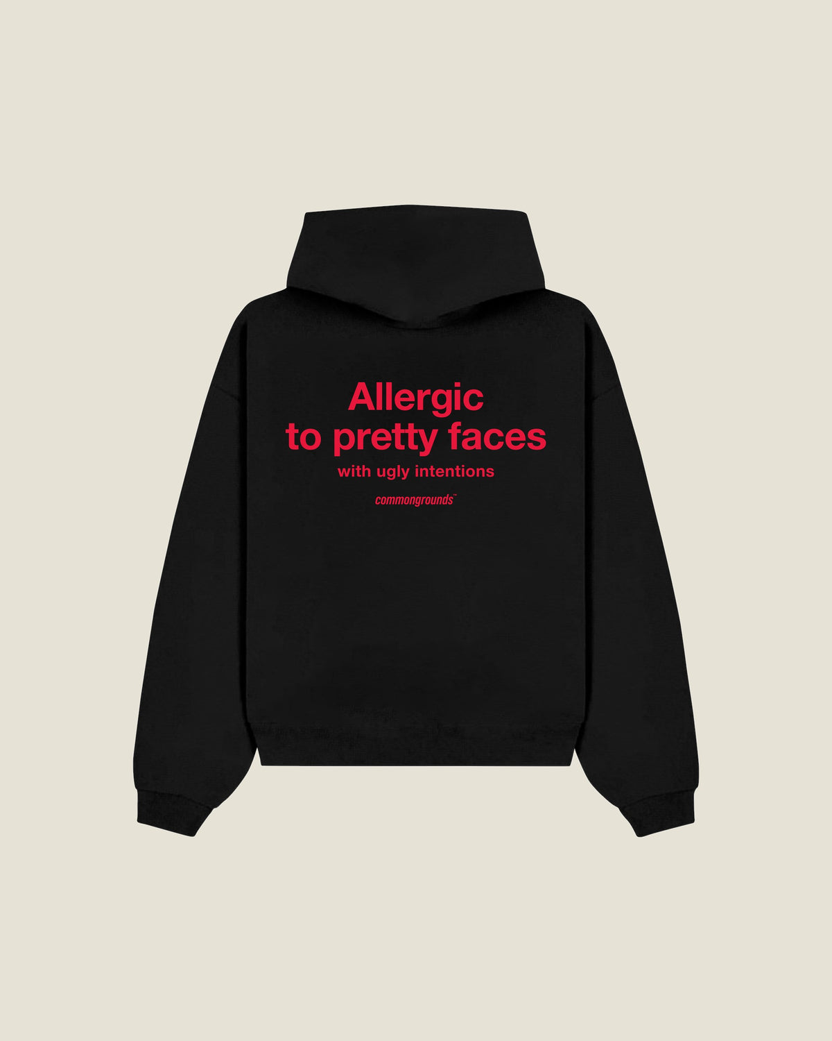 Allergic To Pretty Faces With Ugly Intentions Hoodie in black, back print