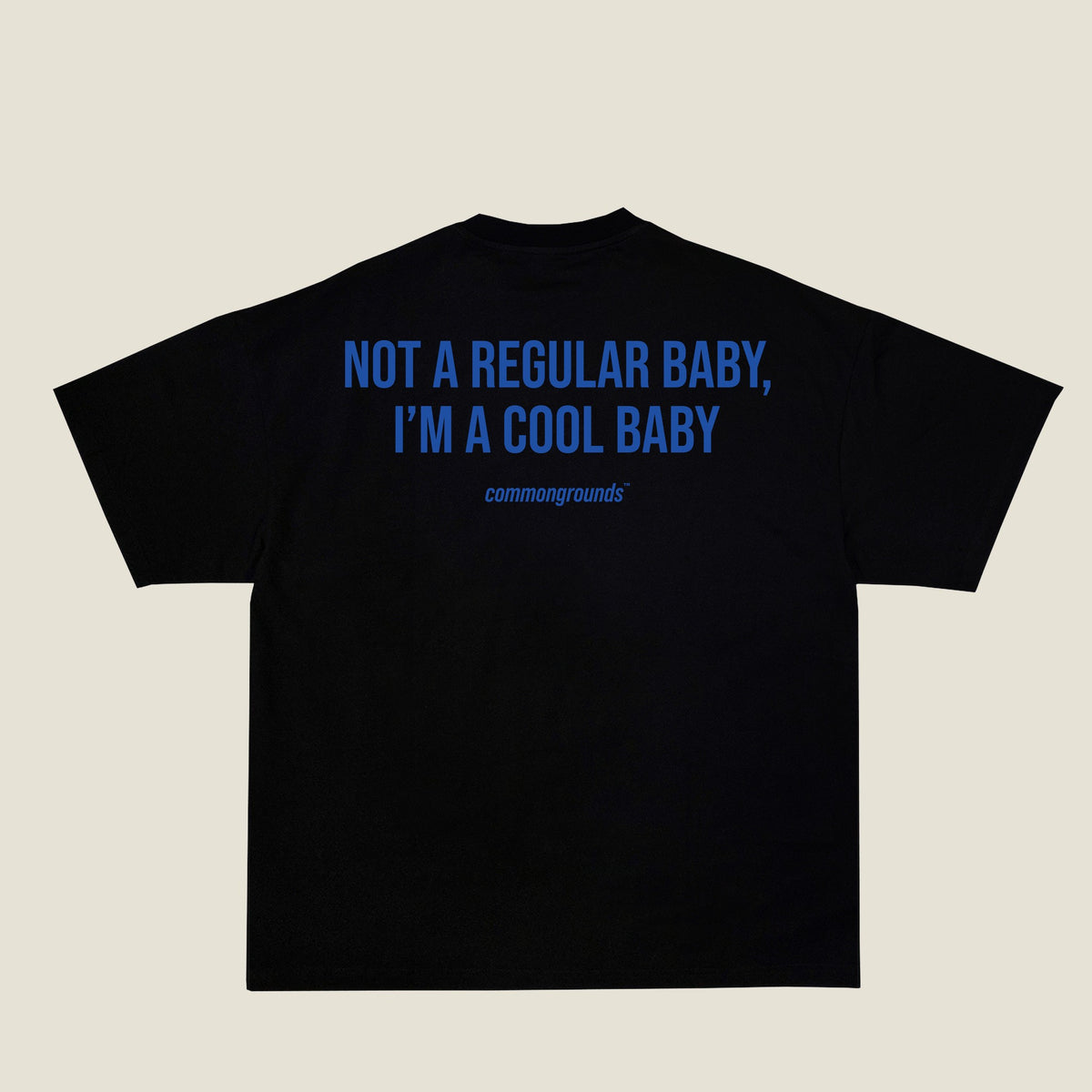 NOT A REGULAR BABY, I'M A COOL BABY Tee in black, back print