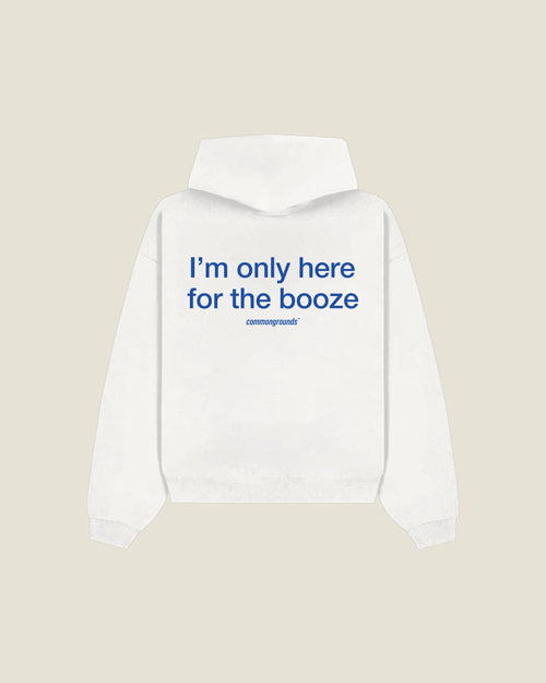 I'm Only Here For The Booze Hoodie in white, back print
