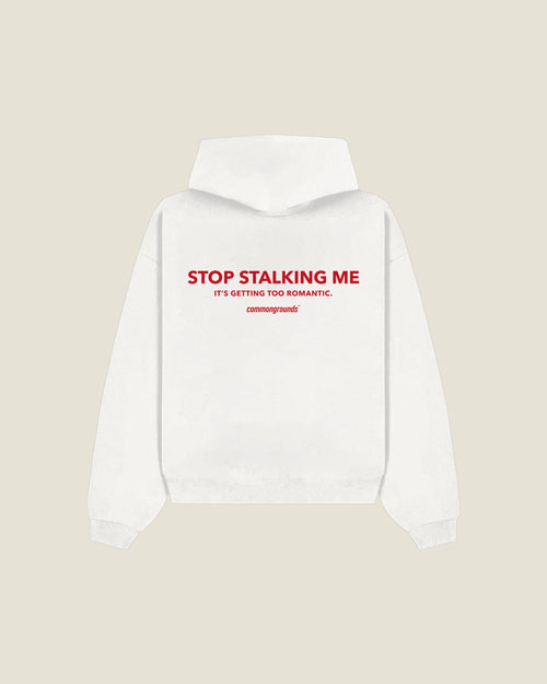 Stop Stalking Me It's Getting Too Romantic Hoodie in white, back print