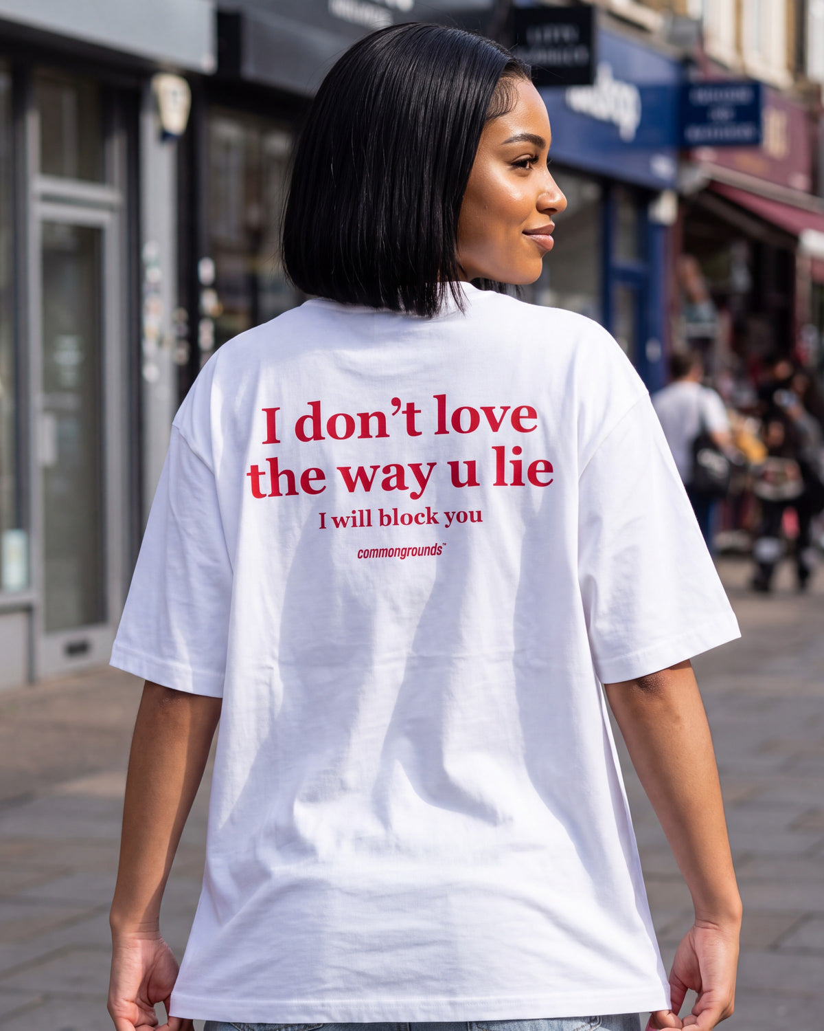 I DON'T LOVE THE WAY U LIE I WILL BLOCK YOU Tee in white, worn