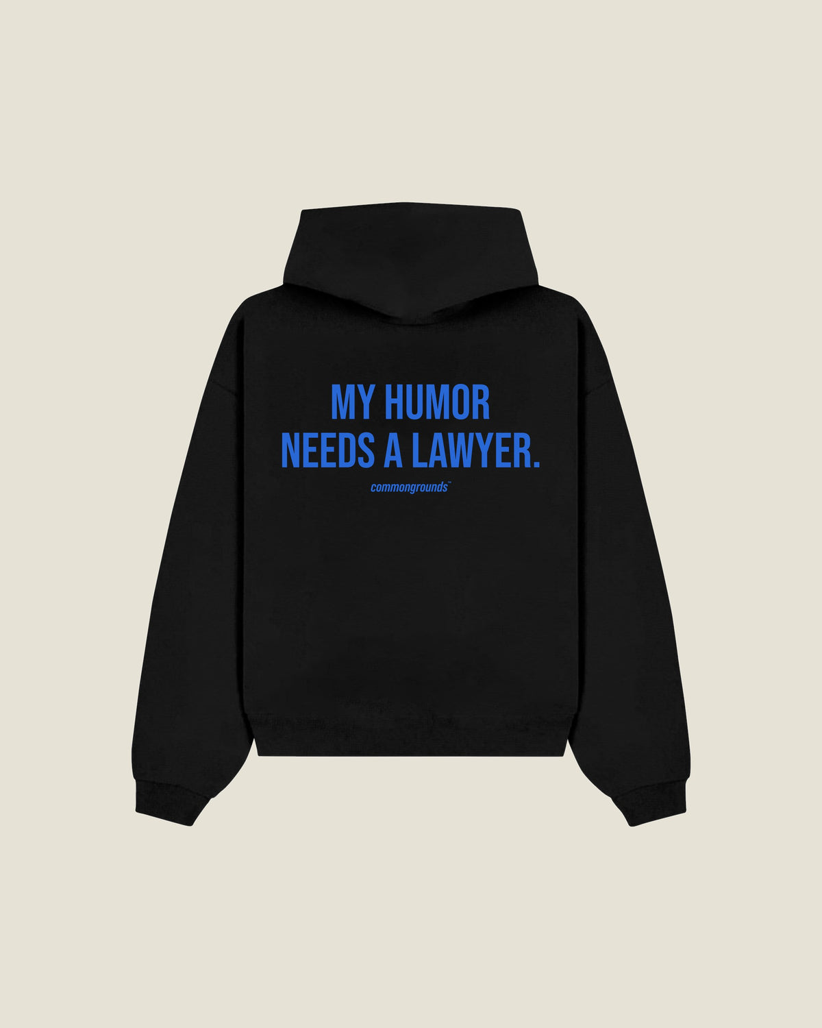 My Humor Needs A Lawyer Hoodie in black, back print