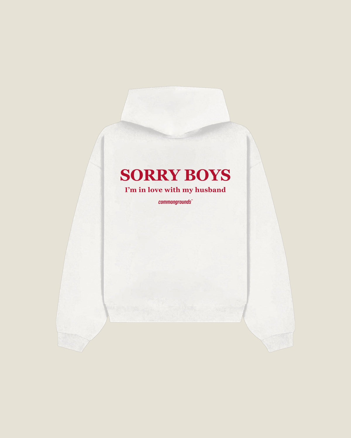 Sorry Boys I'm In Love With My Husband Hoodie in white, back print